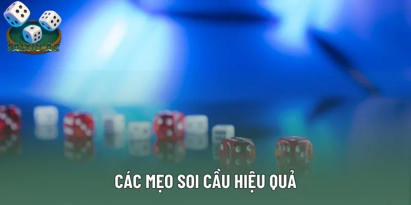 Các mẹo soi cầu hiệu quả
