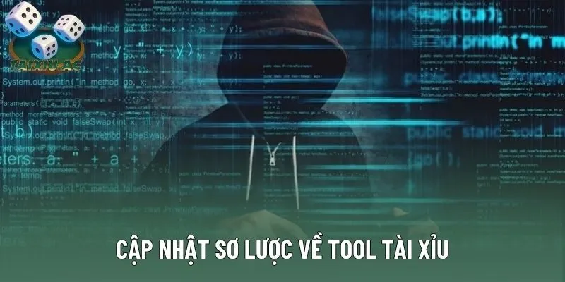 Cập nhật sơ lược về tool tài xỉu