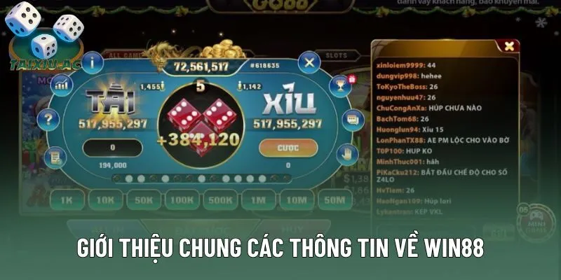 Giới thiệu chung các thông tin về Win88