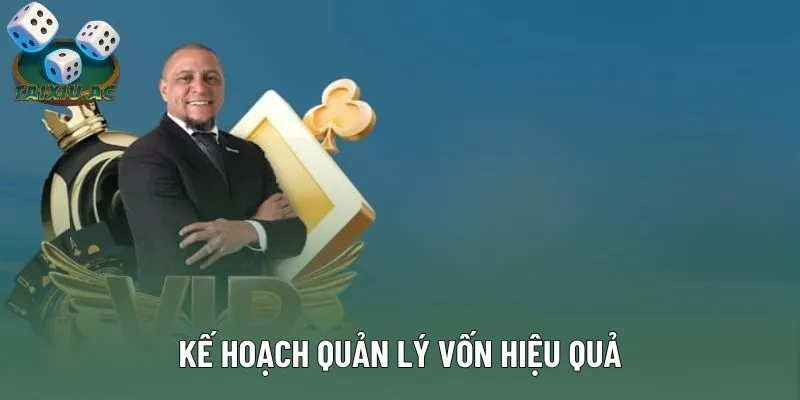Kế hoạch quản lý vốn hiệu quả