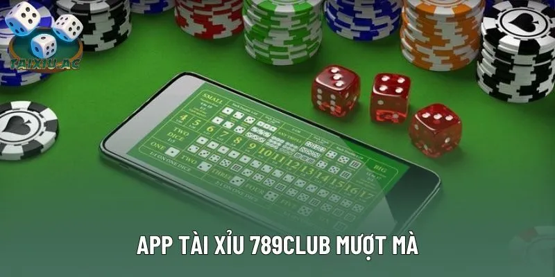 Hướng dẫn tải app tài xỉu 789club trên điện thoại