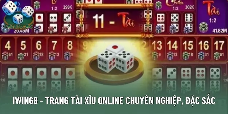 IWIN68 - Trang Tài Xỉu Online Chuyên Nghiệp, Đặc Sắc