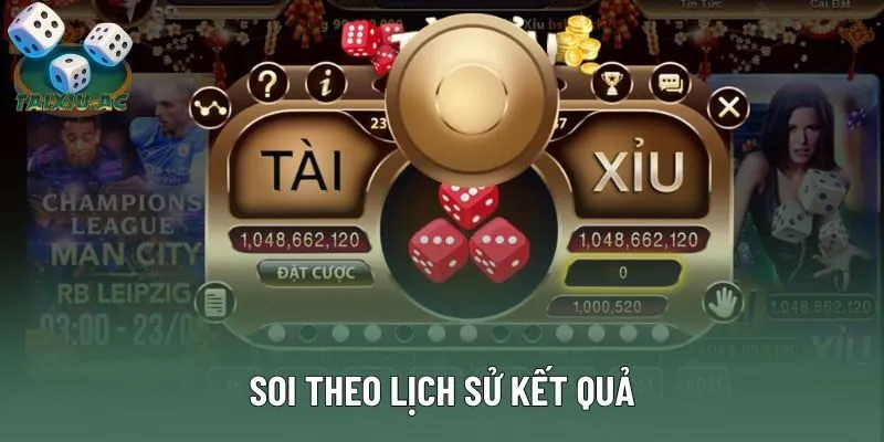 Hội viên nên soi cầu theo lịch sử chuỗi kết quả của sicbo