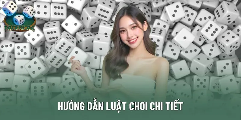 Hướng dẫn luật chơi chi tiết