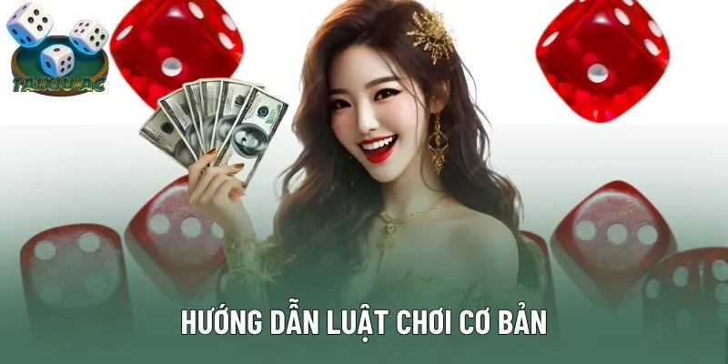 Hướng dẫn luật chơi cơ bản