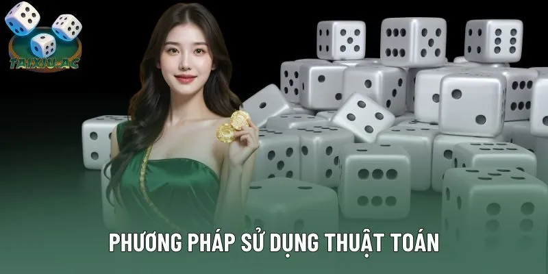 Phương pháp sử dụng thuật toán