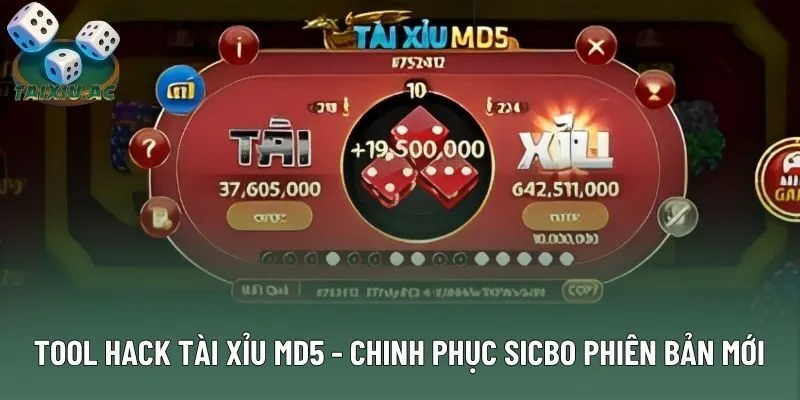 Tool Hack Tài Xỉu MD5 - Chinh Phục Game Sicbo Phiên Bản Mới