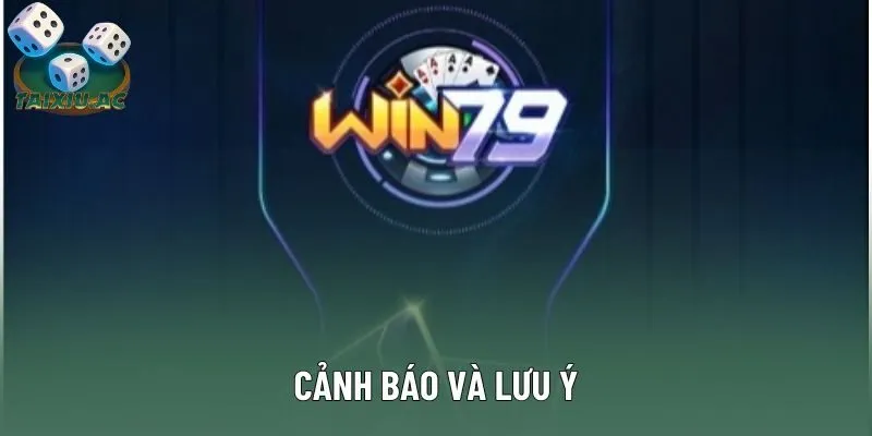 Cảnh báo và lưu ý
