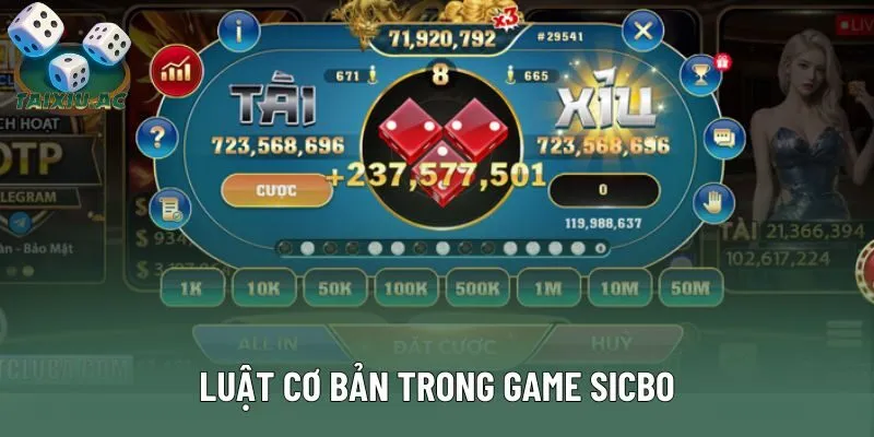 Luật cơ bản trong game sicbo